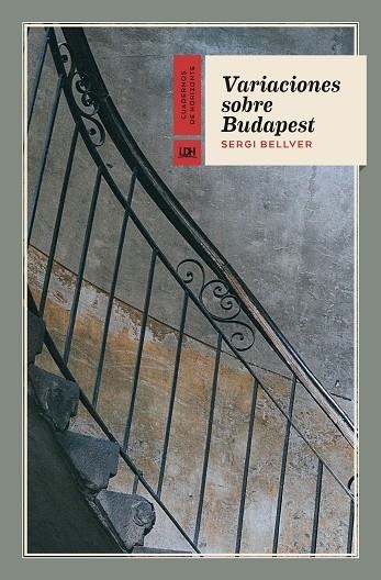 VARIACIONES SOBRE BUDAPEST | 9788412747577 | BELLVER GÓMEZ, SERGI | Llibreria La Gralla | Llibreria online de Granollers