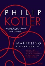 MARKETING EMPRESARIAL | 9786316544247 | KOTLER, PHILIP | Llibreria La Gralla | Librería online de Granollers