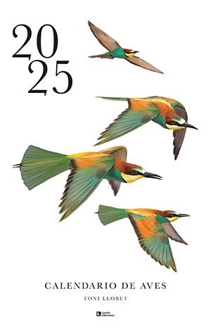 CALENDARIO DE AVES 2025 | 9788418735691 | LLOBET, TONI | Llibreria La Gralla | Llibreria online de Granollers