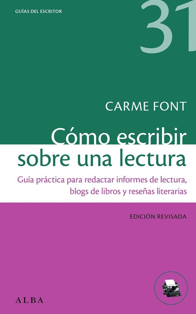 CÓMO ESCRIBIR SOBRE UNA LECTURA | 9788411781183 | FONT, CARME | Llibreria La Gralla | Llibreria online de Granollers