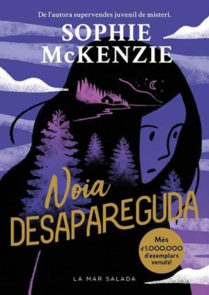 NOIA DESAPAREGUDA | 9788419912107 | MCKENZIE, SOPHIE | Llibreria La Gralla | Llibreria online de Granollers