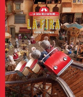 SAM I LA JÚLIA VAN A LA FIRA. , EL NOVA EDICIÓ LA CASA DELS RATOLINS, VOLUM 3: EL | 9788410025691 | SCHAAPMAN, KARINA | Llibreria La Gralla | Librería online de Granollers