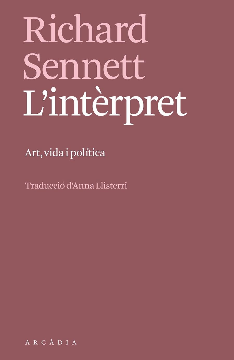 INTÈRPRET, L' | 9788412745757 | SENNETT, RICHARD | Llibreria La Gralla | Llibreria online de Granollers