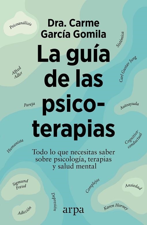 GUÍA DE LAS PSICOTERAPIAS, LA | 9788410313149 | GARCÍA GOMILA, CARME | Llibreria La Gralla | Llibreria online de Granollers