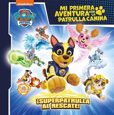 MI PRIMERA AVENTURA CON LA PATRULLA CANINA | PAW PATROL - ¡SUPERPATRULLA AL RESC | 9788448869199 | VVAA | Llibreria La Gralla | Llibreria online de Granollers