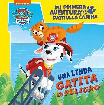 LINDA GATITA EN PELIGRO, UNA MI PRIMERA AVENTURA CON LA PATRULLA CANINA | PAW PATROL - UNA | 9788448869182 | VVAA | Llibreria La Gralla | Llibreria online de Granollers