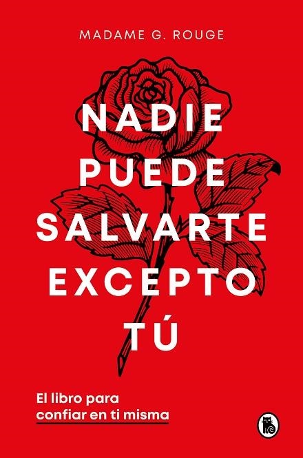 NADIE PUEDE SALVARTE EXCEPTO TÚ | 9788402429926 | ROUGE, MADAME G. | Llibreria La Gralla | Llibreria online de Granollers