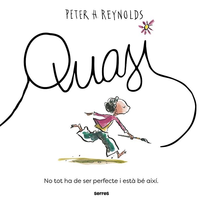 QUASI | 9788427243965 | REYNOLDS, PETER H. | Llibreria La Gralla | Llibreria online de Granollers