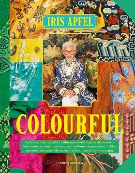 COLOURFUL | 9788448041366 | APFEL, IRIS | Llibreria La Gralla | Librería online de Granollers