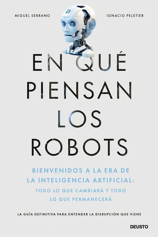 EN QUÉ PIENSAN LOS ROBOTS | 9788423437597 | SERRANO, MIGUEL / PELETIER, IGNACIO | Llibreria La Gralla | Llibreria online de Granollers