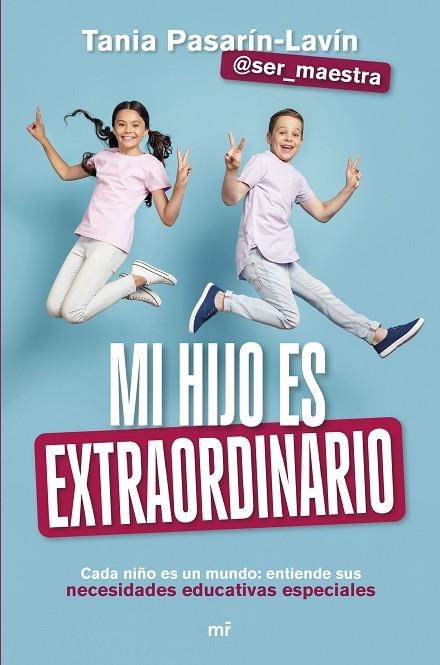 MI HIJO ES EXTRAORDINARIO | 9788427052901 | TANIA PASARÍN-LAVÍN (@SER_MAESTRA) | Llibreria La Gralla | Llibreria online de Granollers