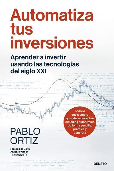 AUTOMATIZA TUS INVERSIONES | 9788423437757 | ORTIZ, PABLO | Llibreria La Gralla | Llibreria online de Granollers