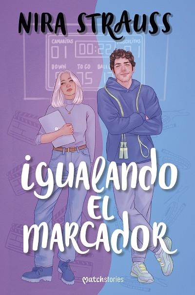 IGUALANDO EL MARCADOR | 9788408291022 | STRAUSS, NIRA | Llibreria La Gralla | Llibreria online de Granollers