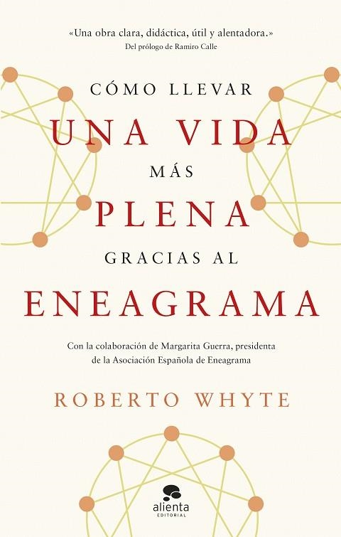 CÓMO LLEVAR UNA VIDA MÁS PLENA GRACIAS AL ENEAGRAMA | 9788413443492 | WHYTE, ROBERTO | Llibreria La Gralla | Llibreria online de Granollers