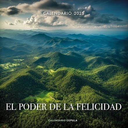 CALENDARIO EL PODER DE LA FELICIDAD 2025 | 9788448041670 | AA. VV. | Llibreria La Gralla | Librería online de Granollers