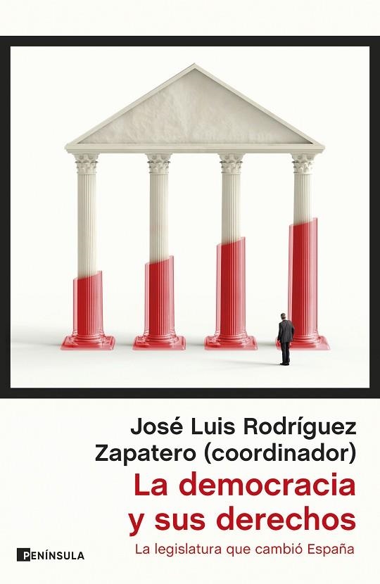 DEMOCRACIA Y SUS DERECHOS, LA | 9788411002844 | RODRÍGUEZ ZAPATERO, JOSÉ LUIS | Llibreria La Gralla | Llibreria online de Granollers