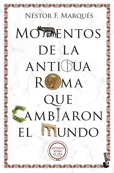 MOMENTOS DE LA ANTIGUA ROMA QUE CAMBIARON EL MUNDO (BOLSILLO) | 9788467074581 | MARQUÉS GONZÁLEZ, NÉSTOR F. | Llibreria La Gralla | Llibreria online de Granollers