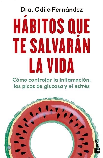 HÁBITOS QUE TE SALVARÁN LA VIDA (BOLSILLO) | 9788408292333 | FERNÁNDEZ, ODILE | Llibreria La Gralla | Llibreria online de Granollers