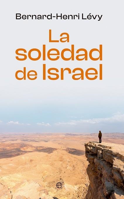 SOLEDAD DE ISRAEL, LA | 9788413848860 | LEVY, BERNARD-HENRI | Llibreria La Gralla | Llibreria online de Granollers