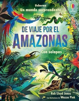 DE VIAJE POR EL AMAZONAS | 9781835402573 | JONES, ROB LLOYD | Llibreria La Gralla | Llibreria online de Granollers