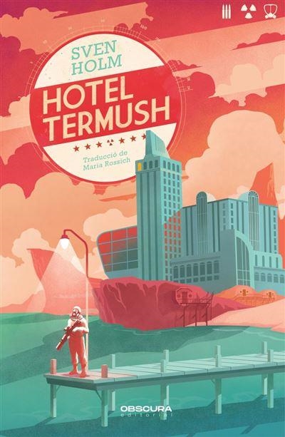 HOTEL TERMUSH | 9788412839609 | HOLM, SVEN | Llibreria La Gralla | Librería online de Granollers