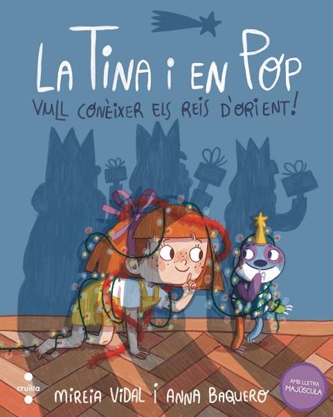 VULL CONÈIXER ELS REIS D'ORIENT! LA TINA I EN POP 7: | 9788466157391 | VIDAL SAENZ, MIREIA | Llibreria La Gralla | Llibreria online de Granollers