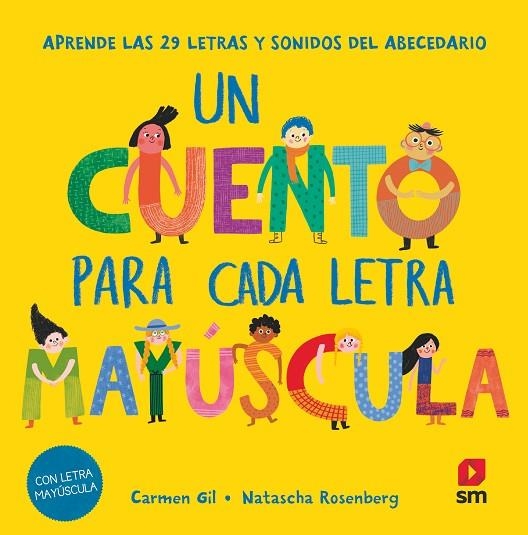 CUENTO PARA CADA LETRA MAYÚSCULA, UN | 9788411827669 | GIL, CARMEN | Llibreria La Gralla | Llibreria online de Granollers