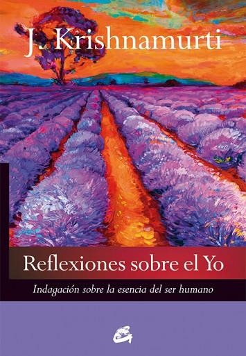 REFLEXIONES SOBRE EL YO | 9788484455479 | KRISHNAMURTI, JIDDU | Llibreria La Gralla | Llibreria online de Granollers