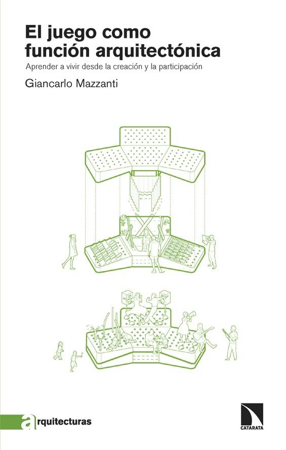 JUEGO COMO FUNCIÓN ARQUITECTÓNICA, EL | 9788410670877 | MAZZANTI, GIANCARLO | Llibreria La Gralla | Llibreria online de Granollers