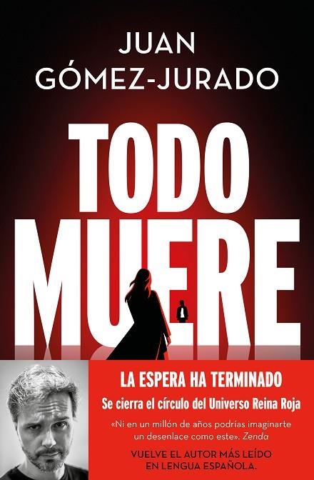 TODO MUERE (TODO ARDE 3) | 9788466679923 | GÓMEZ-JURADO, JUAN | Llibreria La Gralla | Librería online de Granollers