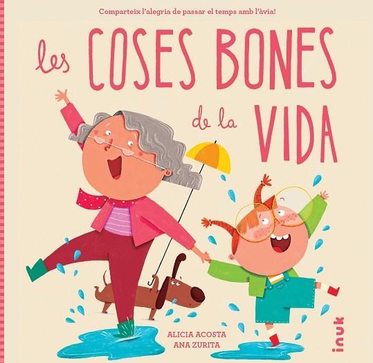 COSES BONES DE LA VIDA, LES | 9788419968272 | ACOSTA, ALICIA | Llibreria La Gralla | Llibreria online de Granollers