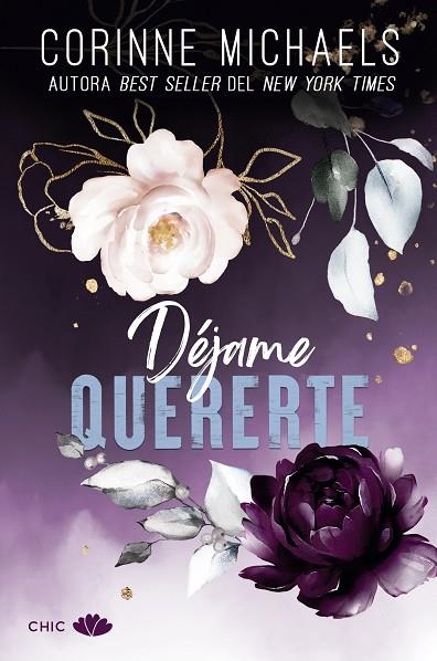 DÉJAME QUERERTE | 9788419702197 | MICHAELS, CORINNE | Llibreria La Gralla | Llibreria online de Granollers