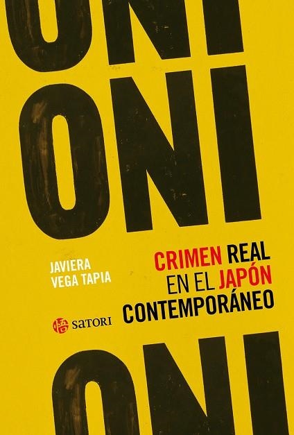 ONI.CRIMEN REAL EN EL JAPON CONTEMPORANEO | 9788419035776 | VEGA TAPIA, JAVIERA | Llibreria La Gralla | Librería online de Granollers