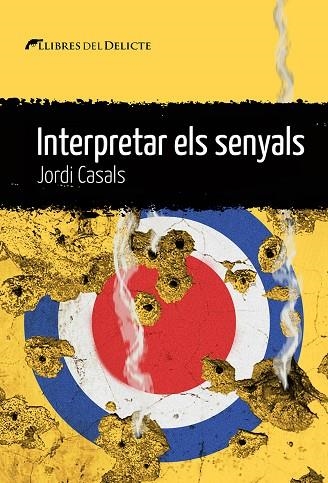 INTERPRETAR ELS SENYALS | 9788419415363 | CASALS I MERCHÁN, JORDI | Llibreria La Gralla | Llibreria online de Granollers