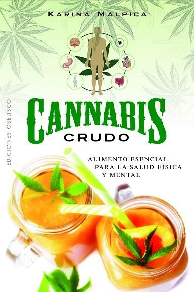 CANNABIS CRUDO | 9788411721905 | MALPICA, KARINA | Llibreria La Gralla | Llibreria online de Granollers