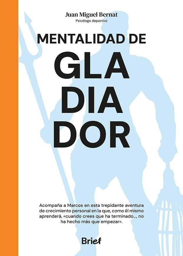 MENTALIDAD DE GLADIADOR | 9788418641480 | BERNAT, JUAN MIGUEL | Llibreria La Gralla | Llibreria online de Granollers