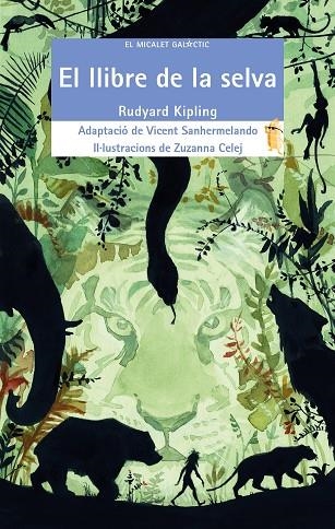 LLIBRE DE LA SELVA, EL | 9788413585475 | RUDYARD KIPLING | Llibreria La Gralla | Llibreria online de Granollers