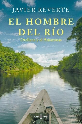 HOMBRE DEL RÍO, EL | 9788401033841 | REVERTE, JAVIER | Llibreria La Gralla | Librería online de Granollers