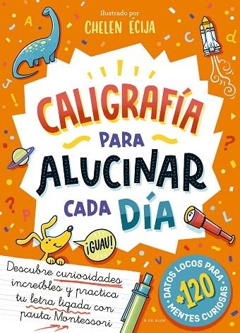 CALIGRAFÍA PARA ALUCINAR CADA DÍA | 9788410269095 | VVAA | Llibreria La Gralla | Llibreria online de Granollers