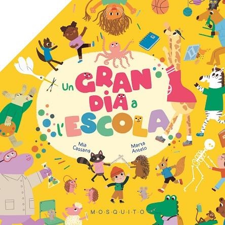 GRAN DIA A L'ESCOLA, UN | 9788419095794 | CASSANY, MIA | Llibreria La Gralla | Llibreria online de Granollers