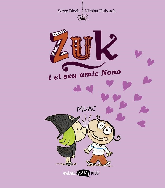 ZUK I EL SEU AMIC NONO ZUK 4. | 9788419183651 | BLOCH, SERGE | Llibreria La Gralla | Librería online de Granollers