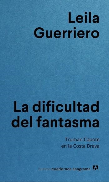 DIFICULTAD DEL FANTASMA, LA | 9788433927255 | GUERRIERO, LEILA | Llibreria La Gralla | Librería online de Granollers