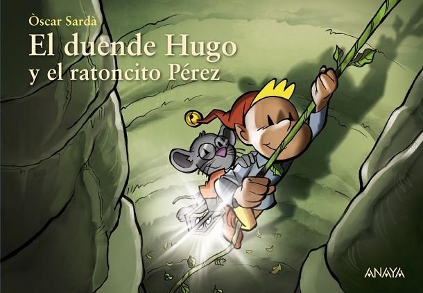 DUENDE HUGO Y EL RATONCITO PÉREZ, EL | 9788469891544 | SARDÀ, ÒSCAR | Llibreria La Gralla | Llibreria online de Granollers