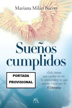 SUEÑOS CUMPLIDOS | 9788410521827 | MILÁN BUENO, MARIANA | Llibreria La Gralla | Librería online de Granollers