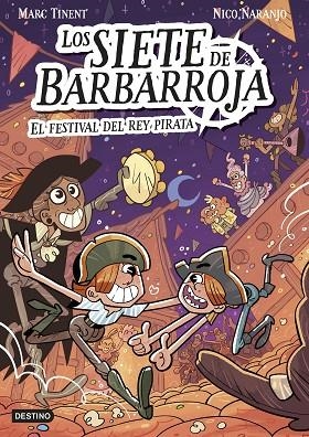 FESTIVAL DEL REY PIRATA, EL LOS SIETE DE BARBARROJA 2. EL | 9788408283614 | TINENT, MARC | Llibreria La Gralla | Llibreria online de Granollers