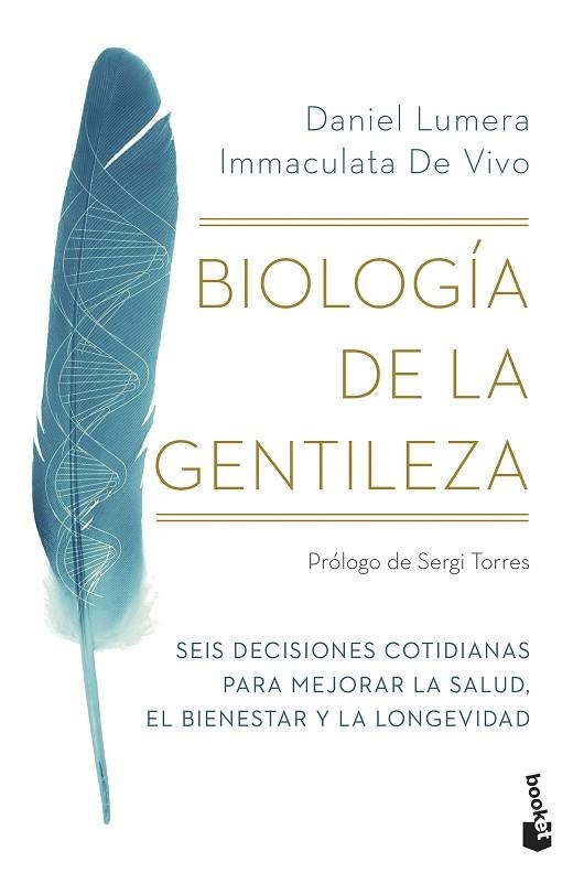 BIOLOGÍA DE LA GENTILEZA | 9788411191777 | LUMERA, DANIEL; VIVO, IMMACULATA DE | Llibreria La Gralla | Llibreria online de Granollers