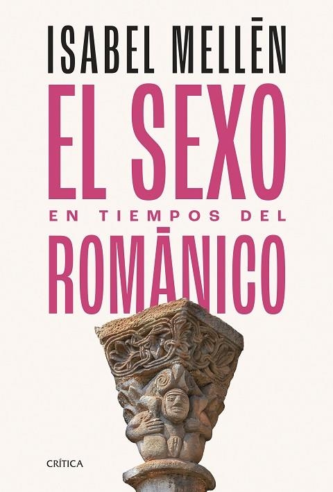 SEXO EN TIEMPOS DEL ROMÁNICO, EL | 9788491996712 | MELLÉN, ISABEL | Llibreria La Gralla | Llibreria online de Granollers