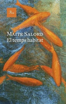 TEMPS HABITAT,  EL | 9788419657824 | SALORD RIPOLL, MAITE | Llibreria La Gralla | Llibreria online de Granollers