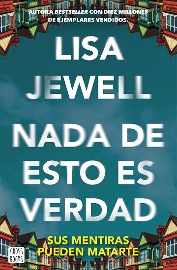 NADA DE ESTO ES VERDAD | 9788408292128 | JEWELL, LISA | Llibreria La Gralla | Llibreria online de Granollers