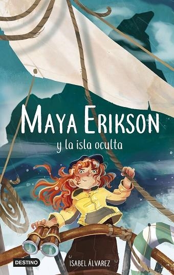 MAYA ERIKSON 5. MAYA ERIKSON Y LA ISLA OCULTA | 9788408266761 | ÁLVAREZ, ISABEL / BRUNO, MARINA | Llibreria La Gralla | Llibreria online de Granollers